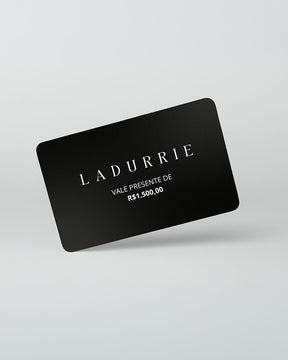 GIFT CARD - Vale Presente LADURRIE